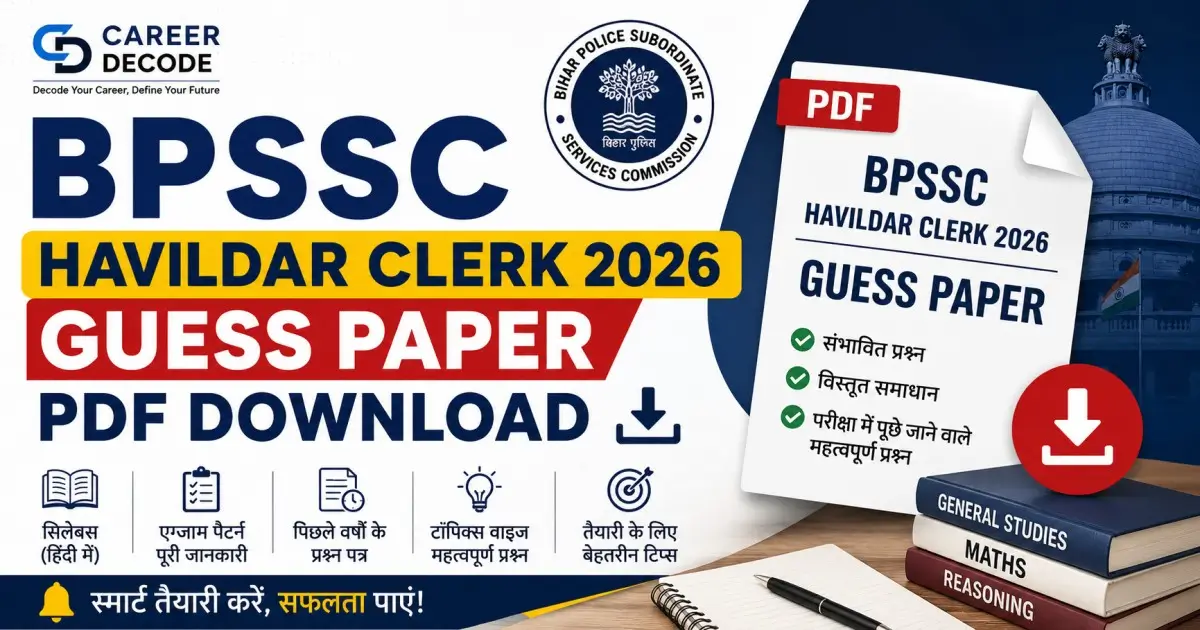 BPSSC Havildar Clerk 2026 Guess Paper PDF Download - Career Decode