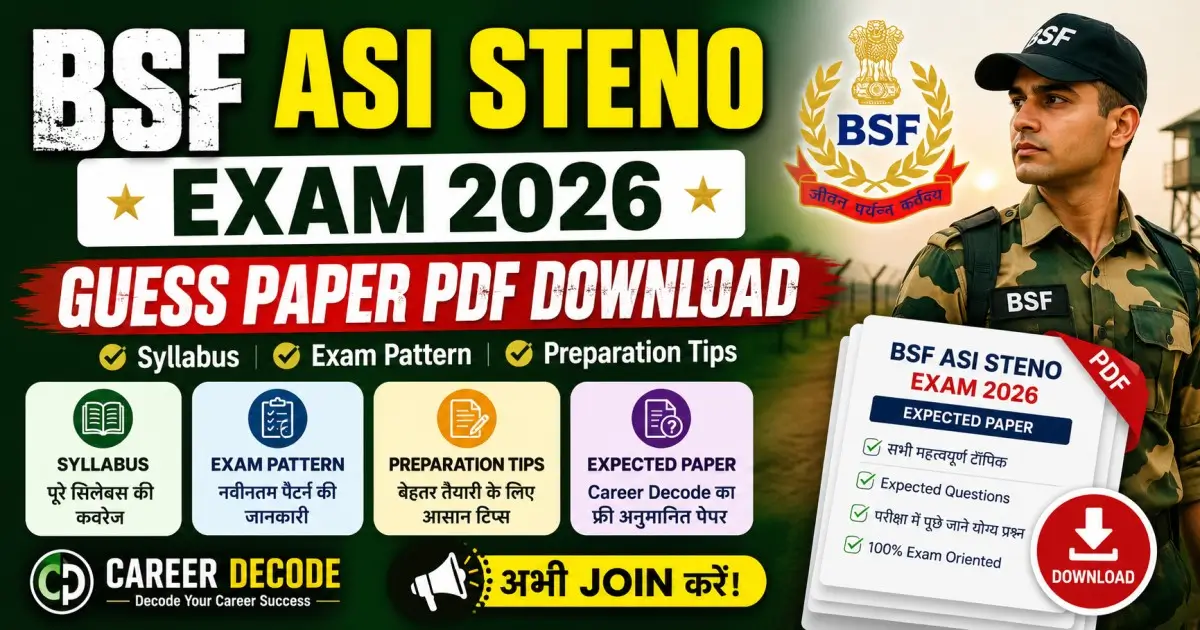 BSF ASI Steno Exam 2026 Guess Paper PDF Download - Career Decode
