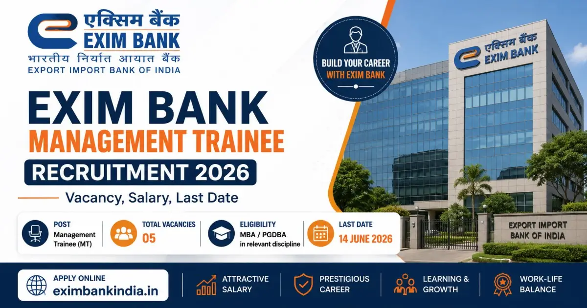 Exim Bank Management Trainee Recruitment 2026 - Vacancy, Salary, Last Date