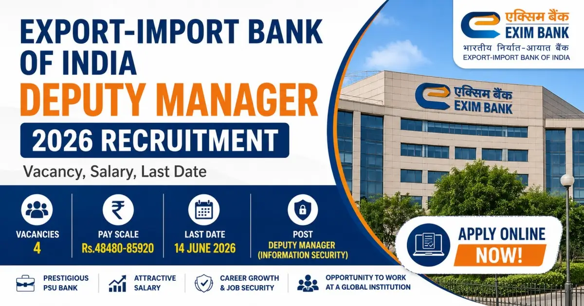 Export-Import Bank of India Deputy Manager 2026 Recruitment - Vacancy, Salary, Last Date