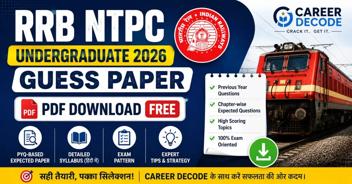 RRB NTPC Undergraduate 2026 Guess Paper PDF Download - Free Career Decode
